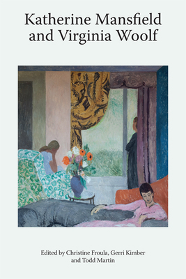 Katherine Mansfield and Virginia Woolf 1474439667 Book Cover