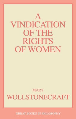 Vindication of the Rights of Woman 0879755253 Book Cover