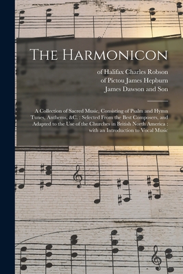 The Harmonicon: a Collection of Sacred Music, C... 1013908082 Book Cover