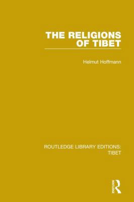 The Religions of Tibet 1138338737 Book Cover