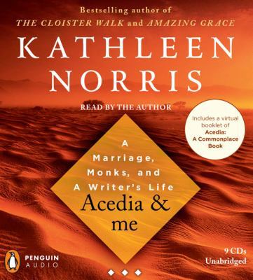Acedia & Me: A Marriage, Monks, and a Writer's ... 0143143719 Book Cover