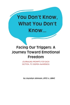 You Don't Know What You Don't Know...: Facing O... B0F2STGVFT Book Cover