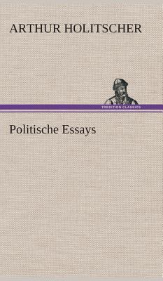 Politische Essays [German] 3849534685 Book Cover