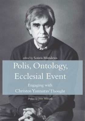 Polis, Ontology, Ecclesial Event: Engaging with... 0227176715 Book Cover