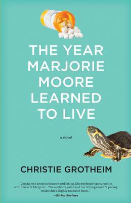 The Year Marjorie Moore Learned to Live 1942762461 Book Cover