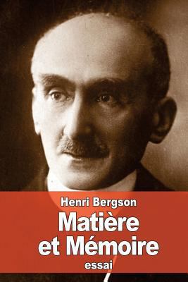 Matière et Mémoire [French] 1523963751 Book Cover