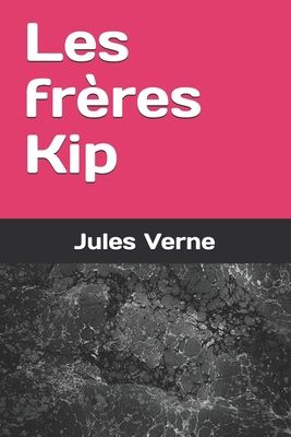 Les fr?res Kip [French] B08CPB4TDZ Book Cover