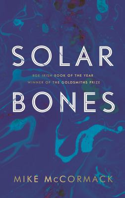 Solar Bones 1786891271 Book Cover