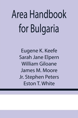 Area Handbook for Bulgaria 9355756534 Book Cover