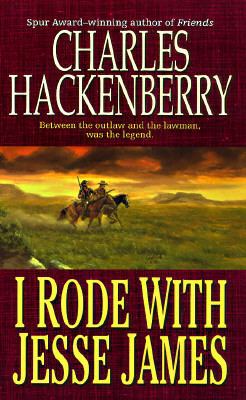 I Rode With Jesse James 0061010499 Book Cover
