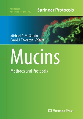 Mucins: Methods and Protocols 1493958860 Book Cover