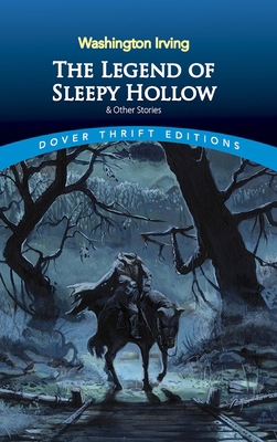 The Legend of Sleepy Hollow and Other Stories 0486466582 Book Cover