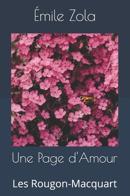 Une Page d'Amour: Les Rougon-Macquart [French] B08P8D7276 Book Cover