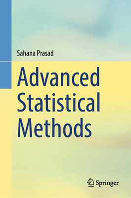 Advanced Statistical Methods 9819972566 Book Cover