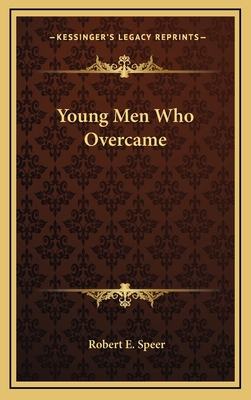 Young Men Who Overcame 1163527114 Book Cover