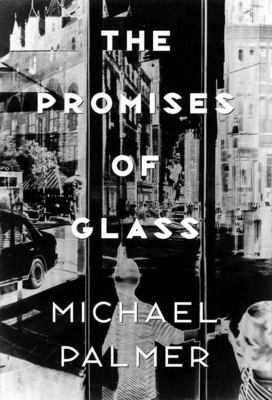 The Promises of Glass 0811214435 Book Cover