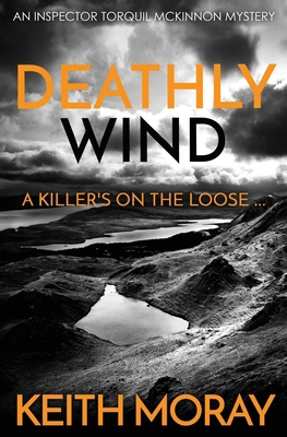 Deathly Wind: A killer's on the loose ... 1912546159 Book Cover