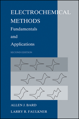 Electrochemical Methods: Fundamentals and Appli... 0471043729 Book Cover