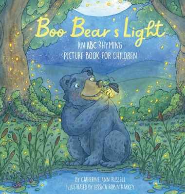 Boo Bear's Light: An A B C Rhyming Picture Book... 195669322X Book Cover