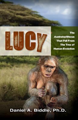 Lucy: The Australopithecus That Fell out of the... 1543174728 Book Cover