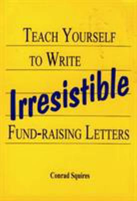 Teach Yourself to Write Irresi 0944496385 Book Cover