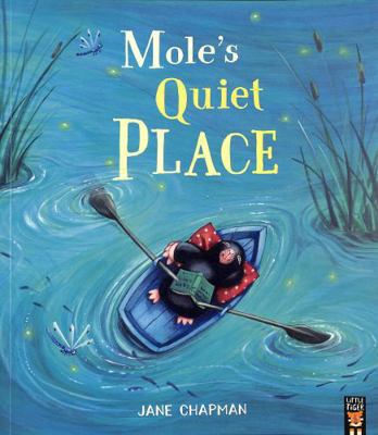 Mole's Quiet Place 1801044260 Book Cover