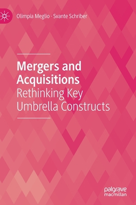 Mergers and Acquisitions: Rethinking Key Umbrel... 3030404587 Book Cover