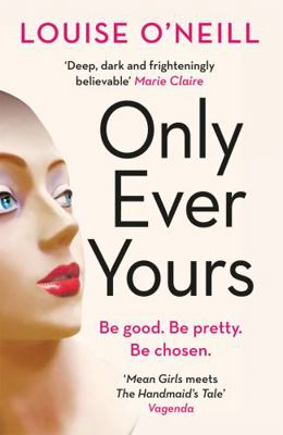 Only Ever Yours 1784294004 Book Cover