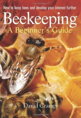 Beekeeping A Beginners Guide: How to Keep Bees ... 1905862873 Book Cover