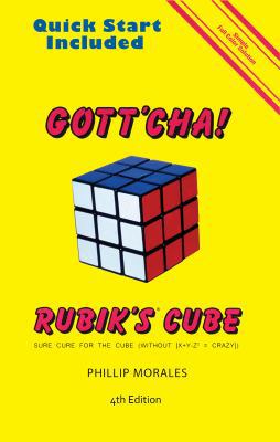 Gott'cha! Rubik's Cube: Sure Cure for the Cube ... 0692111603 Book Cover