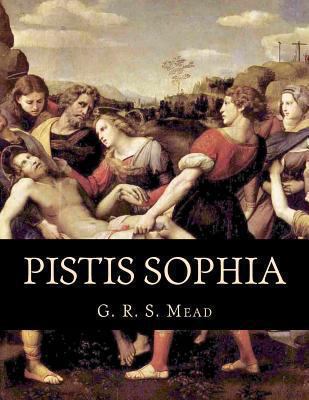 Pistis Sophia 1463644647 Book Cover