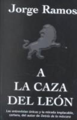 A LA Caza Del Leon (Spanish Edition) [Spanish] [Large Print] 0786245506 Book Cover