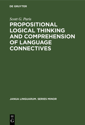 Propositional Logical Thinking and Comprehensio... 9027933731 Book Cover