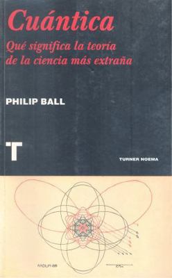 Cuántica: Qué significa la teoría de la ciencia... [Spanish] 8417141553 Book Cover