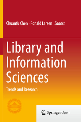 Library and Information Sciences: Trends and Re... 3662514907 Book Cover