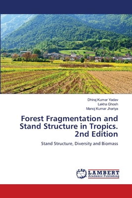 Forest Fragmentation and Stand Structure in Tro... 6208475244 Book Cover