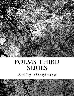 Poems Third Series 1726297691 Book Cover