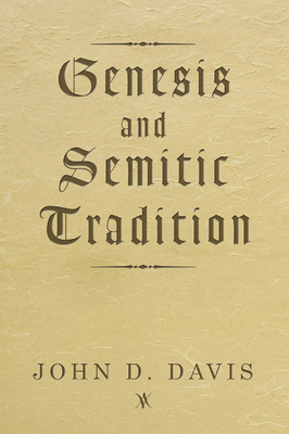 Genesis and Semitic Tradition 1592448216 Book Cover