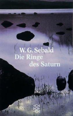 Die Ringe Des Saturn = Contemporary German Lit [German] 3596136555 Book Cover