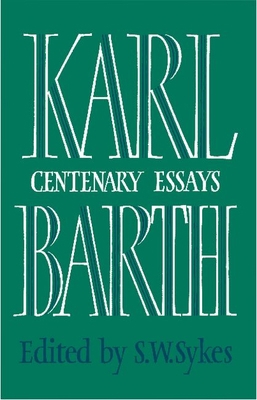 Karl Barth: Centenary Essays 0521097215 Book Cover