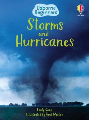 Storms and Hurricanes. Emily Bone B01NBP1Q94 Book Cover