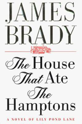 The House That Ate the Hamptons: A Novel of Lil... 0312205589 Book Cover