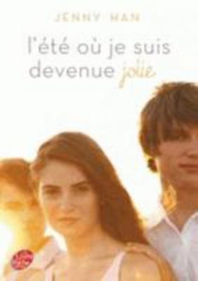 L'Ete Ou... - Tome 1 - L'Ete Ou Je Suis Devenue... [French] 2013236522 Book Cover