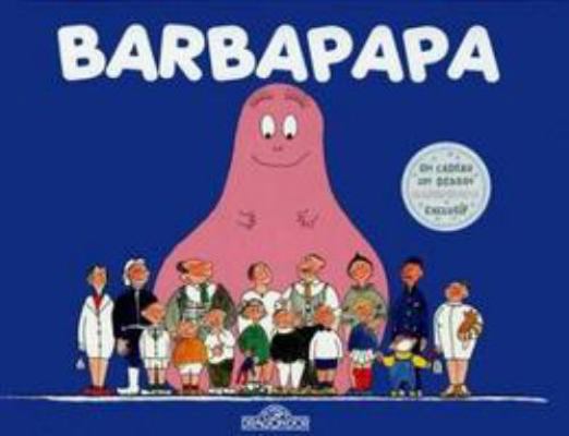 Les Classiques - Barbapapa [French] 2821201281 Book Cover
