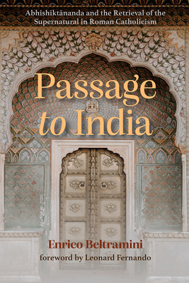 Passage to India: Abhishiktānanda and the ... 1666701599 Book Cover