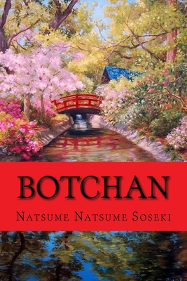 Botchan: Classic literature 1544078668 Book Cover