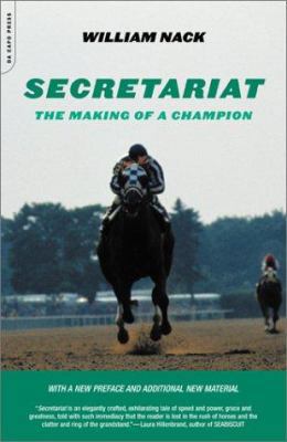 Secretariat: The Making of a Champion 0306811332 Book Cover