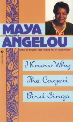 I Know Why the Caged Bird Sings 0553279378 Book Cover