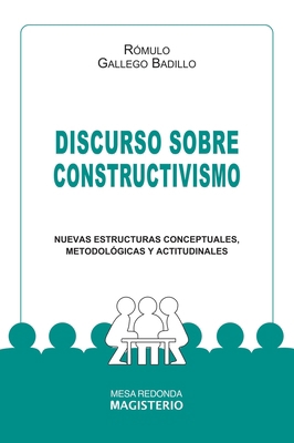 Discurso sobre constructivismo [Spanish] 9582002670 Book Cover