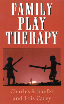 Family Play Therapy 1568211503 Book Cover